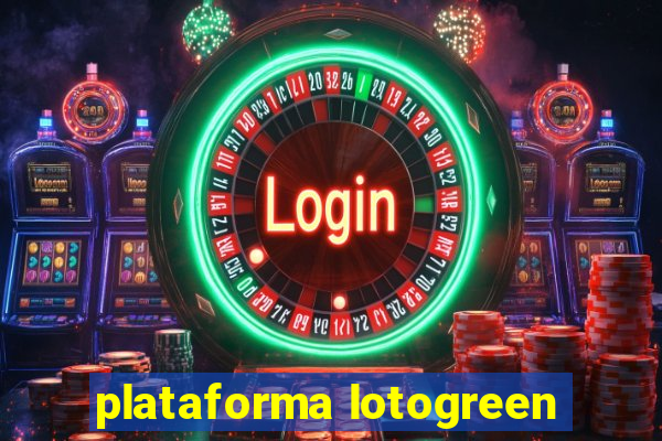 plataforma lotogreen